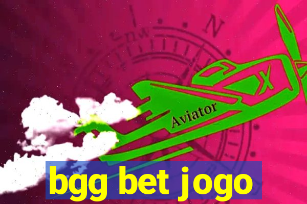 bgg bet jogo